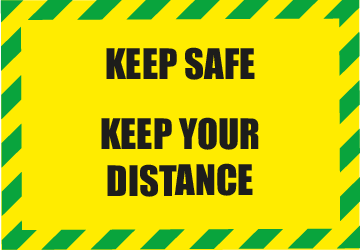Keep safe keep your distance